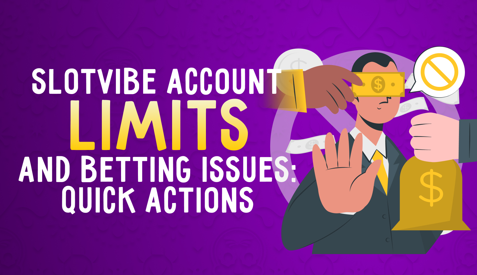 Slotvibe account limits and betting issues Quick Actions