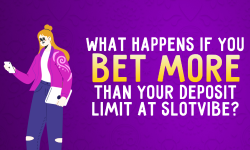 What happens if you bet more than your deposit limit at SlotVibe?