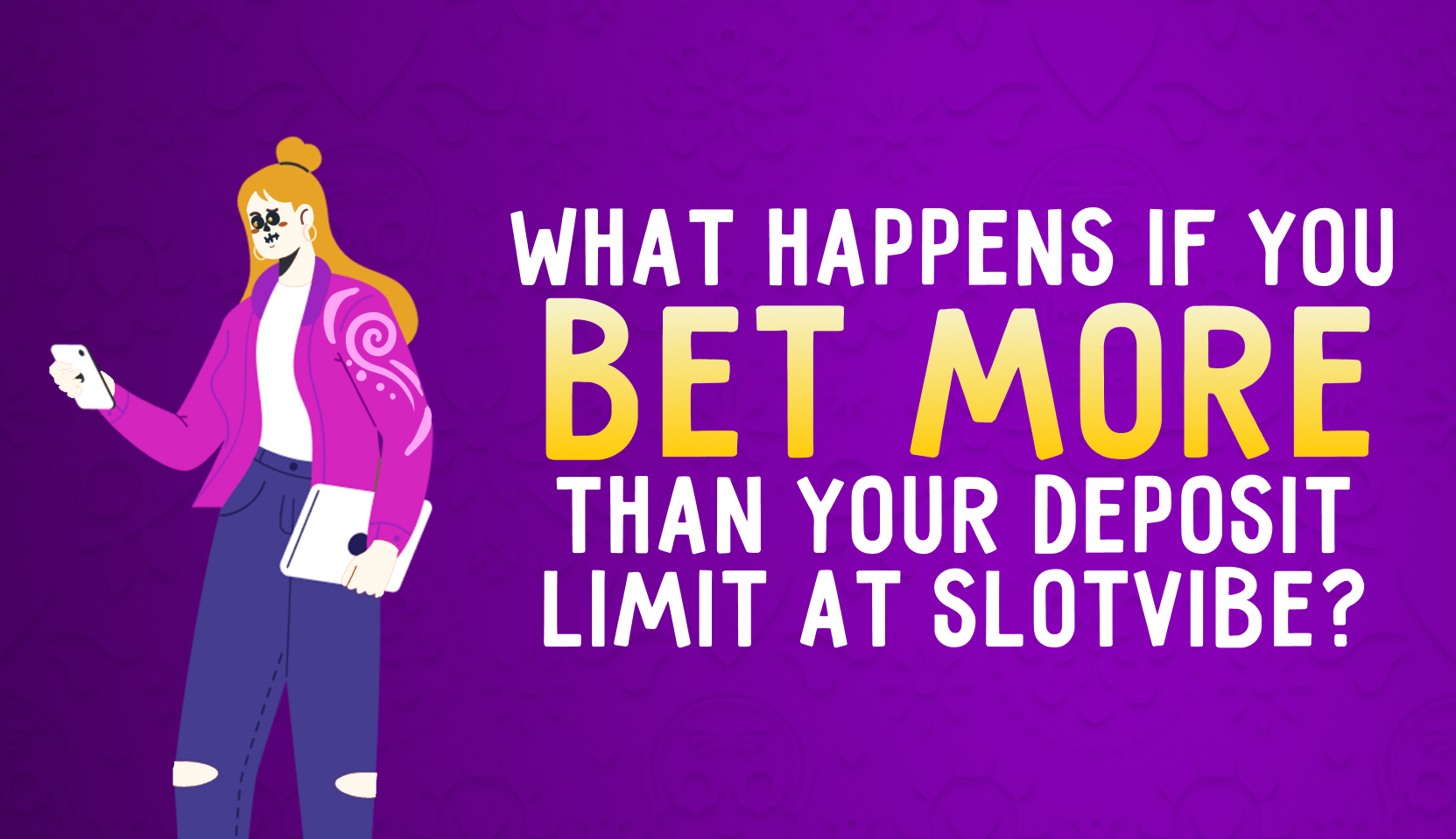 What Happens If You Bet More Than Your Deposit Limit at SlotVibe